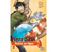 Hero Skill : Achats en ligne T02 - Ren Eguchi - Delcourt - broché - Manga