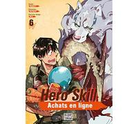 Hero Skill : Achats en ligne T06 – Delcourt