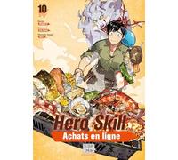 Ren Eguchi – Hero Skill : Achats en ligne T10 – Manga – Broché – Delcourt