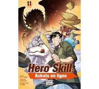 Ren Eguchi – Hero Skill : Achats en ligne T11 – Manga – Broché