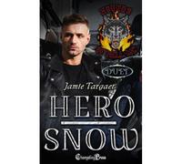 Hero/Snow Duet: A Hounds Of Hell Mc Romance: 1