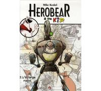 Herobear And The Kid Tome 2 - L'étrange Robot