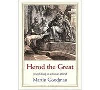Herod the Great - Martin Goodman - Yale University Press - Livre en Anglais - Hardback Martin GoodmanMartin Goodman (Auteur)