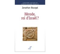 Herode, roi d'israel ? - Jonathan Bourgel - Cerf - broché - Essai
