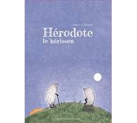 Hérodote le hérisson