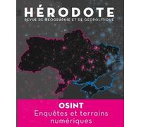 Hérodote - N° 186 Osint, Enquêtes et terrains numériques - Revue Hérodote - La découverte - broché - Revue