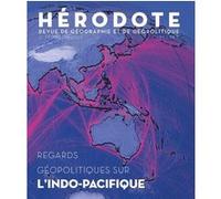 Regards géopolitiques sur l'Indo-Pacifique
