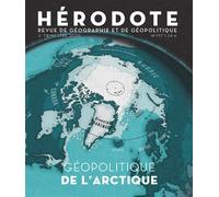 Hérodote N° 197 - Géopolitique de l'Arctique - Revue Hérodote - La découverte - broché - Revue