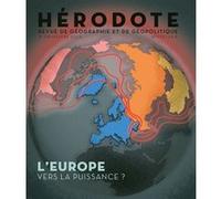 Hérodote N° 199 - L'Europe vers la puissance ? Revue Hérodote (Auteur)