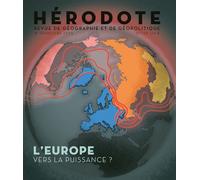 Hérodote N° 199 - L'Europe vers la puissance ? - Revue Hérodote - La découverte - broché - Revue