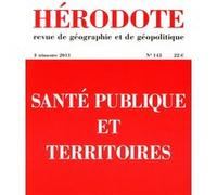 Hérodote numéro 143 - Santé publique et territoires Revue Hérodote (Auteur)