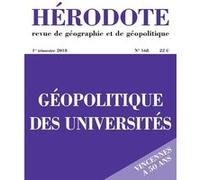 Hérodote numéro 168 Géopolitique des universités Revue Hérodote (Auteur)