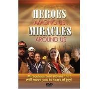 Heroes Among Miracles Around Us