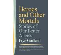 Heroes And Other Mortals