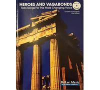 Heroes and Vagabonds: Solo Songs for the Male Changing Voice (Book and CD)