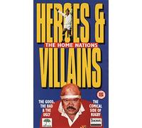 Heroes and Villains - the Home Nations [VHS]