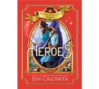 Heroes by Jen Calonita Jen Calonita (Auteur)