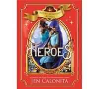 Heroes by Jen Calonita Jen Calonita (Auteur)