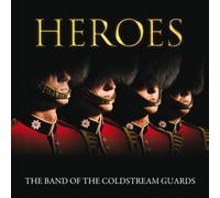 Heroes by The Band of the Coldstream Guards [Audio CD] NEUF