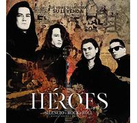 Heroes Del Silencio - Heroes: Silencio Y Rock..