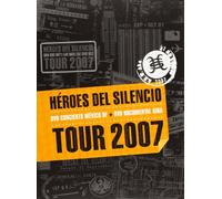 Héroes Del Silencio Tour 2007
