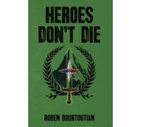 Heroes Don't Die