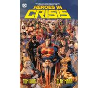 Heroes in Crisis – DC Comics