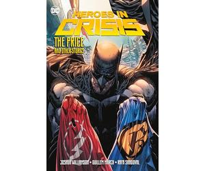 Heroes in Crisis: The Price and Other Stories
