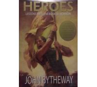 Heroes: Lessons from the Book of Mormon