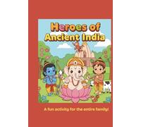 Heroes of Ancient India: An educational coloring book