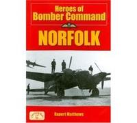 Heroes of Bomber Command, Heroes of Bomber Command Rupert Matthews (Auteur)