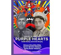 HEROES OF CIBECUE: PURPLE HEARTS