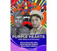 HEROES OF CIBECUE: PURPLE HEARTS