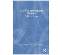 Heroes Of Environmental Diplomacy