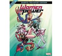 Heroes of Power: The Women of Marvel: All-New Marvel Treasury Edition NEUF