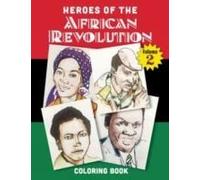 Heroes Of The African Revolution Vol 2