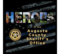 Heroes of the Augusta County Sheriff's Office