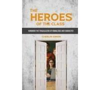 Heroes Of The Class Paperback Book By Cherlin Simon