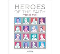 Heroes of the Faith: Volume Two