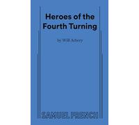 Heroes Of The Fourth Turning