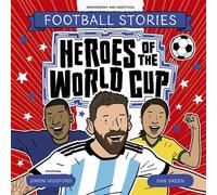 Heroes of the World Cup - Simon Mugford - Welbeck Children's Books - ebook (ePub) - Livre