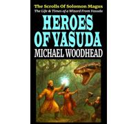 Heroes of Vasuda: The Fifth Scroll from the Scrolls of Solomon Magus