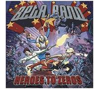 Heroes To Zeros
