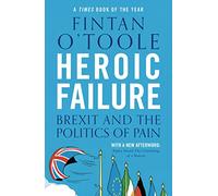 Échec héroïque – Brexit et la politique de la douleur – Apollo