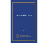 Heroides and Amores