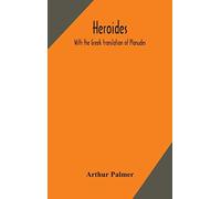 Heroides. With The Greek Translation Of Planudes