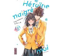 Héroïne malgré moi - Tome 2 - Amakura Fuyu - Kana Eds - broché - Manga