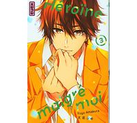 Kana Héroïne malgré moi tome 3