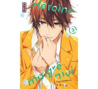 Kana Héroïne malgré moi tome 3