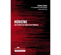 Héroïne Périne Faivre (Auteur), Les Arts Oseurs (Auteur)